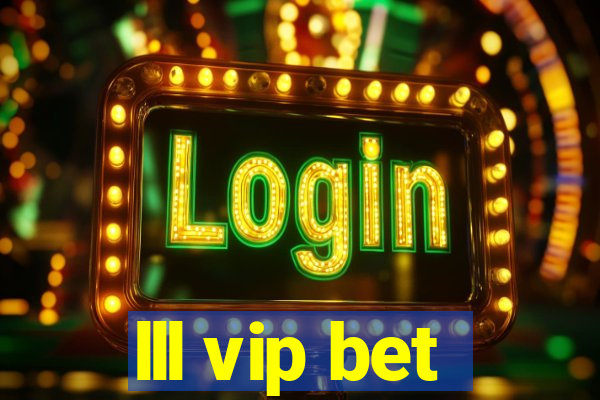 lll vip bet